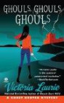 Ghouls, Ghouls, Ghouls (Ghost Hunter Mysteries (Signet))