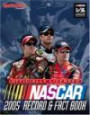 NASCAR Record & Fact Book : 2005 Edition (NASCAR Record & Fact Book)