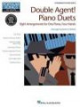 Double Agent! Piano Duets: Hal Leonard Student Piano Library Popular Songs Series Intermediate 1 Piano, 4 Hands (Popular Songs, Hal Leonard Student Piano Library)