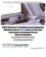 MCSE Kickstart: Installing and Configuring Windows Server 2012 Exam 70-410, plus coverage on Exchange Server 2013 Installation ExamFOCUS Study Notes & ... Questions (Studies in Macroeconomic History)