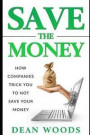 Save the Money: How companies trick you to NOT save money