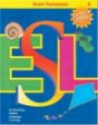 Scott Foresman ESL: Accelerating English Language Learning (Student Book, Grade 6, Sunshine Edition)