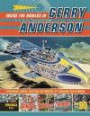 Inside the World of Gerry Anderson (Classic Comics)