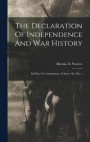 The Declaration Of Independence And War History