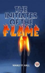 Initiates Of The Flame