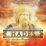 Hades: The Only Olympian God Who Didn't Live on Mount Olympus - Greek Mythology for Kids ; Children's Greek & Roman Books