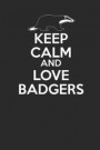Keep Calm And Love Badgers: Graph Paper Journal (6 X 9 - 120 Pages/ 5 Squares per inch) - Animal Lover And Honey Badger Fans