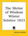 The Shrine Of Wisdom Winter Solstice 1923