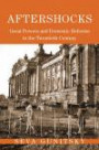 Aftershocks: Great Powers and Domestic Reforms in the Twentieth Century (Princeton Studies in International History and Politics)