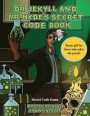 Secret Code Game (Dr Jekyll and Mr Hyde's Secret Code Book)