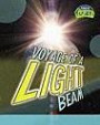 Voyage of a Light Beam (Fusion: Physical Processes and Materials) (Fusion: Physical Processes and Materials)