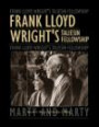 Frank Lloyd Wright's Taliesin Fellowship