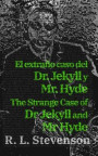 El extrano caso del Dr. Jekyll y Mr. Hyde - The Strange Case of Dr Jekyll and Mr Hyde