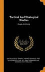 Tactical and Strategical Studies