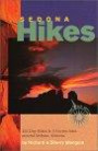 Sedona Hikes : 135 Day Hikes & 5 Vortex Sites around Sedona, Arizona (Revised 6th Edition)