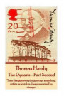 Thomas Hardy - The Dynasts - Part Second: 'Time Changes Everything Except Something Within Us Which Is Always Surprised by Change.'