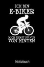 ICH BIN E-BIKER Notizbuch: Notizbuch A5 dot grid 120 Seiten, Notizheft / Tagebuch / Reise Journal, perfektes Geschenk für E-Bike Fahrer