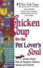 Chicken Soup for the Pet Lover's Soul (Chicken Soup for the Soul)