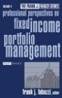 Professional Perspectives on Fixed Income Portfolio Management (Frank J. Fabozzi Series)