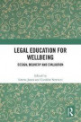 Legal Education for Wellbeing