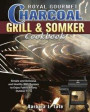 Royal Gourmet Charcoal Grill&;Smoker Cookbook