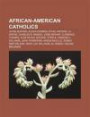 African-American Catholics: LeVar Burton, Alexis Herman, Ethel Waters, Lil Wayne, Charles B. Rangel, Kobe Bryant, Clarence Thomas, Alan Keyes