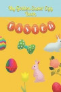 My Golden Easter Egg Book: Easter Blank Lined Paperback Books for Children
