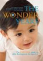 THE WONDER YEARS, The ESSENTIAL guide to child development for ages 0-5: The Essential Guide to Child Development for Ages 0-5