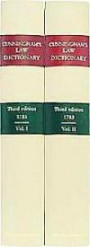 A New and Complete Law-Dictionary, Or, General Abridgment of the Law: On a More Extensive Plan Than Any Law-Dictionary Hitherto Published : Containing ... of the Terms, but Also the Law Itself, Both