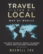 Travel Like a Local - Map of Mobile: The Most Essential Mobile (Alabama) Travel Map for Every Adventure