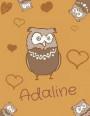 Adaline: Personalized Adaline Name Owl Themed Notebook, Sketchbook or Blank Book Journal. Unique Blank Owl Personalised Noteboo