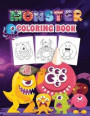 Monster Coloring Book For Kids: Scary Monsters Coloring Book for Kids and Children of all ages. Perfect Monster Gifts for Toddlers and Teens who love