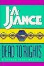 Dead to Rights: A Joanna Brady Mystery (Joanna Brady Mysteries (Hardcover))