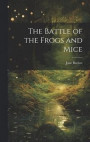 The Battle of the Frogs and Mice