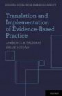 Translation and Implementation of Evidence-Based Practice (Building Social Work Research Capacity)
