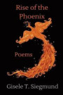 Rise of the Phoenix: Poems