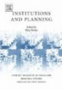 Institutions and Planning (Current Research in Urban and Regional Studies)