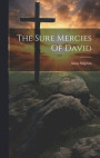 The Sure Mercies Of David