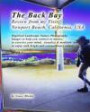 The Back Bay Review from my Visit Newport Beach, California, USA: Digitized Landscape Nature Photography Images to help you connect to nature, to ... with bright and extraordinary colors BOOK 1