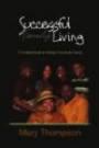 Successful Family Living: A Christian Guide to having a Successful Family