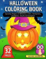 Halloween Coloring Book: Spooky Pages of Witches, Cats, Vampires, Zombies, Skulls & Pumpkin