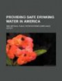 Providing Safe Drinking Water in America: 1999 National Public Water Systems Compliance Report