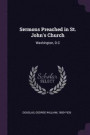 Sermons Preached in St. John's Church