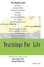 Yearnings For Life: Short collection of Poetry in the shapes and languages that speak to me