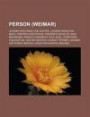 Person (Weimar): Johann Wolfgang von Goethe, Johann Sebastian Bach, Friedrich Nietzsche, Friedrich Schiller, Max Beckmann, Wassily Kandinsky (German Edition)