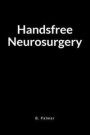 Handsfree Neurosurgery: A Blank Lined Writing Journal Notebook for the Coach Who Transforms Lives