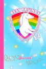 Journal: Best Friend Unicorn Rainbow Blue Cover Writing Notebook Daily Diary for Writers Write about Your Life & Interests