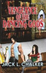 Vengeance of the Dancing Gods (Dancing Gods: Book Three)