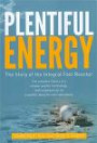 Plentiful Energy: The Story of the Integral Fast Reactor: The complex history of a simple reactor technology, with emphasis on its scientific bases for non-specialists