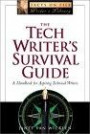 The Tech Writer's Survival Guide: A Comprehensive Handbook for Aspiring Technical Writers (The Facts on File Writer's Library)